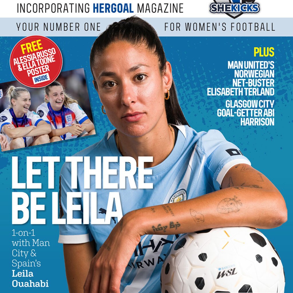 She Kicks #91, featuring Leila Ouahabi of Manchester City Women