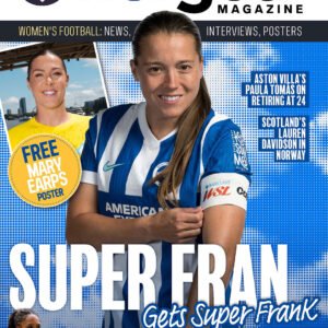 Her Goal Magazine Issue 8 cover featuring Fran Kirby with FREE Mary Earps poster