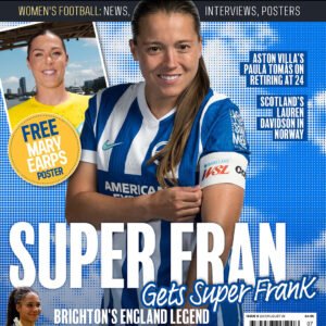 Her Goal Magazine Issue 8 cover featuring Fran Kirby with FREE Mary Earps poster