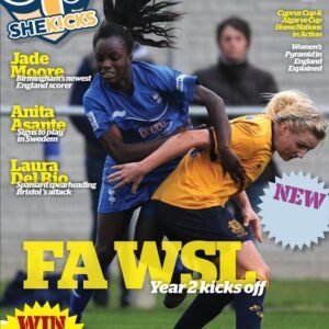 sk07jpg womensfootballmagazinecom Cover of SheKicks magazine featuring two female footballers in action headline reads FA WSL Year 2 kicks off with bright yellow typography
