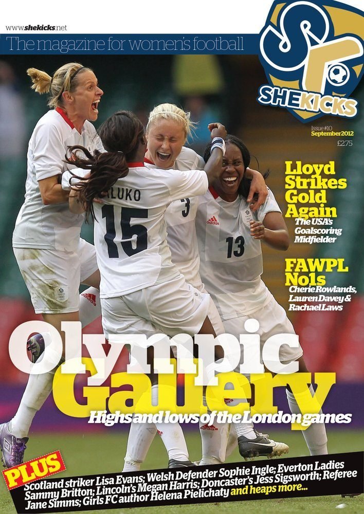 sk10jpg womensfootballmagazinecom Cover image for SheKicks magazine four female soccer players in white kits celebrate on the pitch large white and yellow text Olympic Gallery with the subtitle Highs and lows of the London games on the foreground