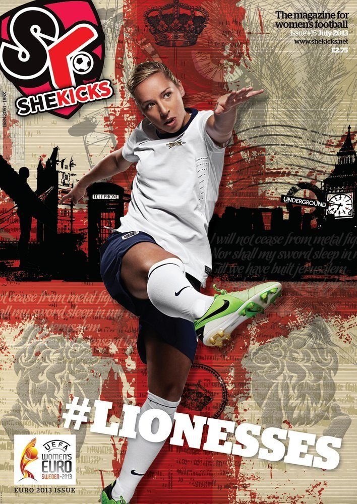 sk15jpg womensfootballmagazinecom Magazine cover for She Kicks featuring a female footballer in white kit mid kick with LIONESSES foreground and UEFA Womens EURO 2013 branding