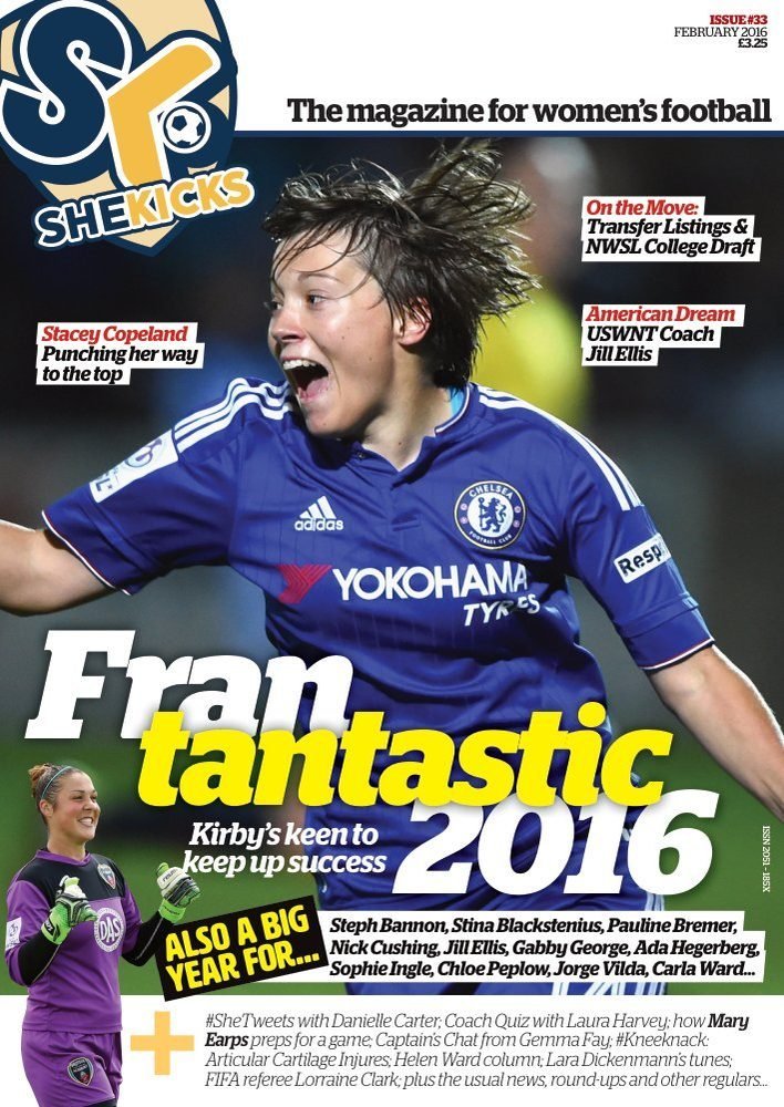 sk33jpg womensfootballmagazinecom Cover of She Kicks magazine featuring a Chelsea womens player celebrating in a blue kit bold Fan tastic 2016 headline and surrounding article callouts