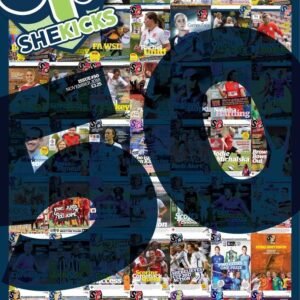 sk50jpg womensfootballmagazinecom Collage of She Kicks magazine covers forming a large 50 with the She Kicks logo in the top left corner celebrating issue 50