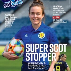 sk56jpg womensfootballmagazinecom Magazine cover showing a Scottish womens footballer in a blue kit holding a soccer ball with the headline SUPER SCOT STOPPER and a small inset player in a yellow jersey