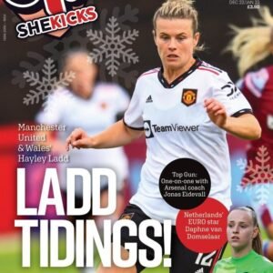 sk76jpg womensfootballmagazinecom SheKicks magazine cover featuring Hayley Ladd of Manchester United in a white kit running on the field with the bold headline LADD TIDINGS and snowflake graphics